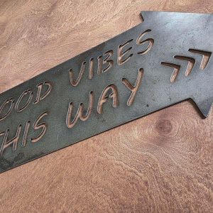 Good Vibes This Way Arrow Metal Sign