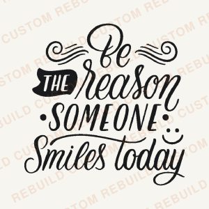 Be the Reason Someone Smiles Today – Engraved Wooden Coaster