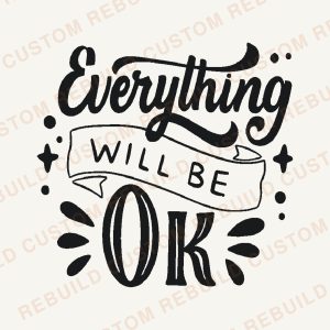Everything Will be Okay – Engraved Wooden Coaster
