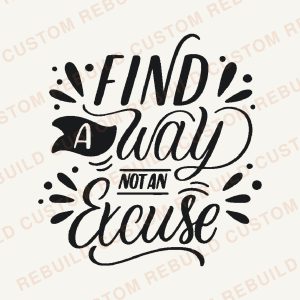 Find a Way, Not an Excuse – Engraved Wooden Coaster