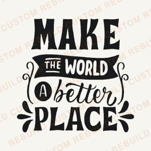 Make the World a Better Place – Engraved Wooden Coaster